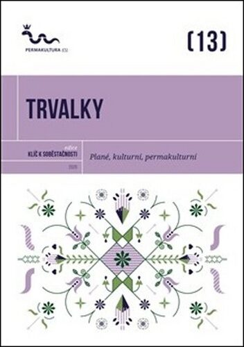 Trvalky: Plan, kulturn, permakulturn